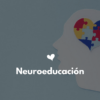 Curso en Neuroeducación: cerebro y aprendizaje